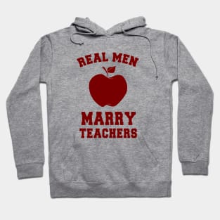 real  men marry teachers Hoodie